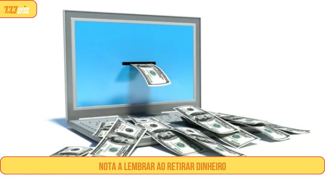 Coisas para lembrar ao sacar dinheiro