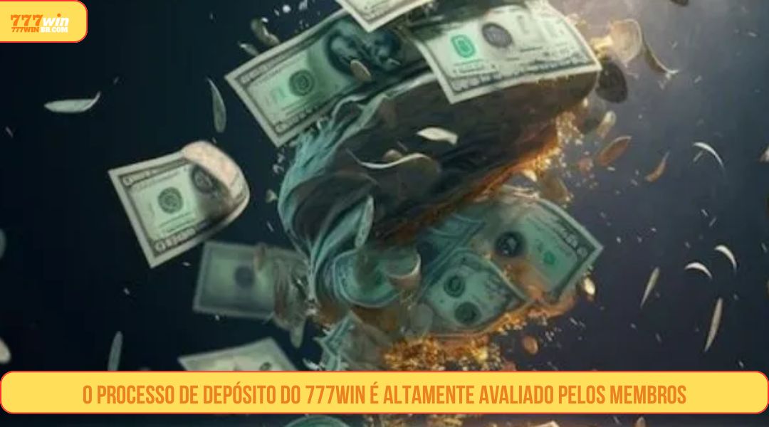 O processo de depósito do 777WIN é muito apreciado pelos membros
